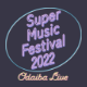 SuperMusicFestival2022